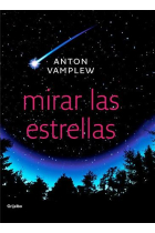 Mirar las estrellas