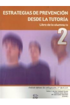 Estrategias de prevención desde la tutoría. Libro del alumna/o 2 (2ºESO)