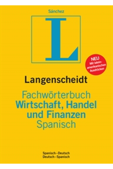 Langenscheidt Fachwörterbuch Wirtschaft, Handel und Finanzen spanisch-deutsch/deutsch-spanisch