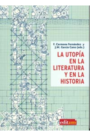 La utopía en la literatura y la historia