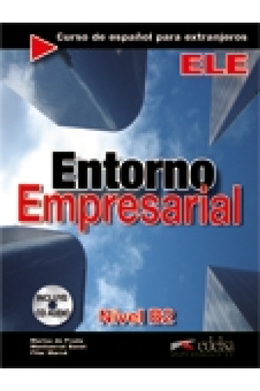 Entorno Empresarial Nivel B2 + CD Audio