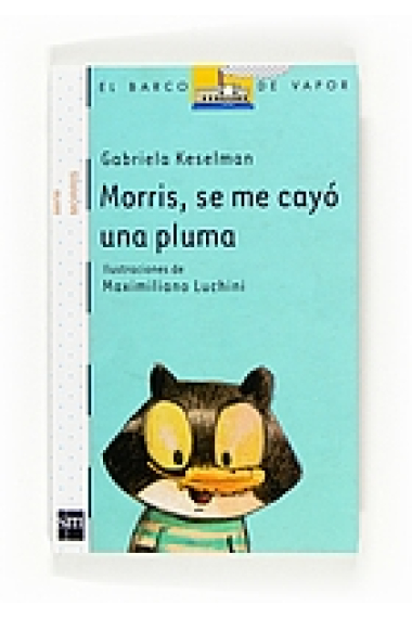 Barco de vapor blanca. Morris, se me cayó una pluma