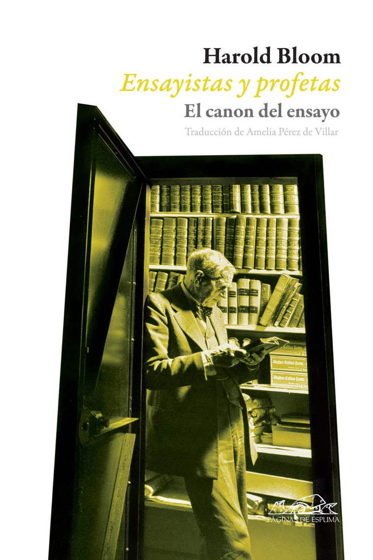 Ensayistas y profetas: el canon del ensayo