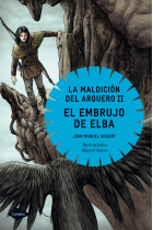 El embrujo de Elba (La maldición del arquero II)