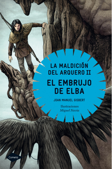 El embrujo de Elba (La maldición del arquero II)