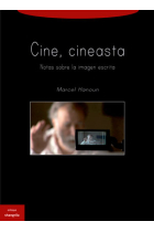 Cine, cineasta. Notas sobre la imagen escrita