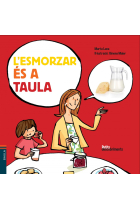 L'esmorzar és a taula