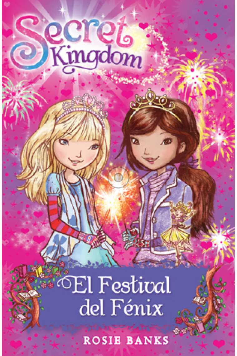 El festival del fénix (Secret Kingdom 16)