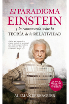 El paradigma Einstein y la controversia sobre la teoría de la relatividad