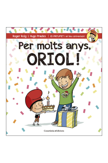 Per molts anys, Oriol!