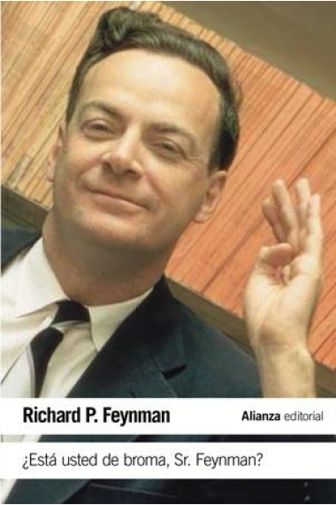 ¿Está usted de broma, Sr. Feynman?