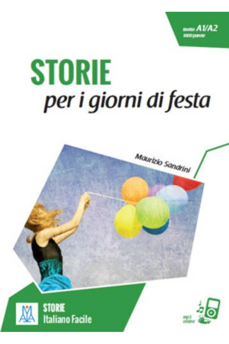 Storie Per I Giorni Di Festa (A1/A2) + Online MP3 Audio