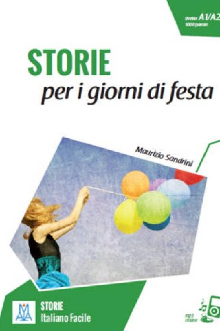 Storie Per I Giorni Di Festa (A1/A2) + Online MP3 Audio