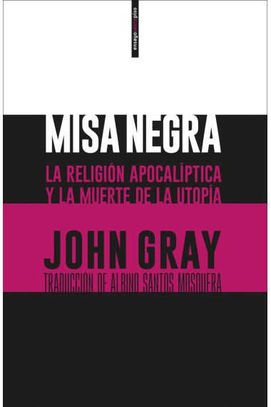 Misa negra: la religión apocalíptica y la muerte de la ideología