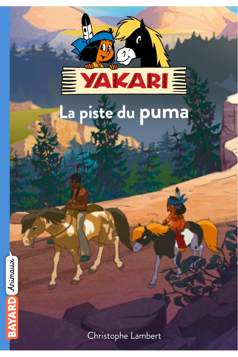 La piste du puma (Yakari tome 1)