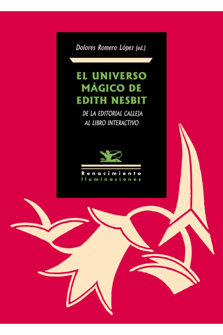 El universo mágico de Edith Nesbit: de la Editorial Calleja al libro interactivo