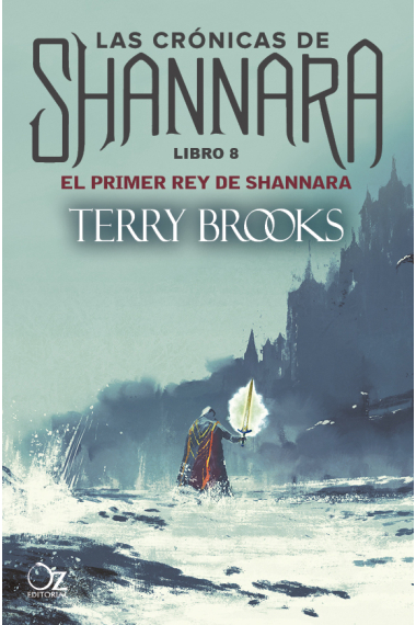 El primer rey de Shannara (Las crónicas de Shannara 8)