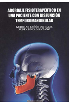 Abordaje fisioterapéutico en una paciente con disfunción temporomandibular