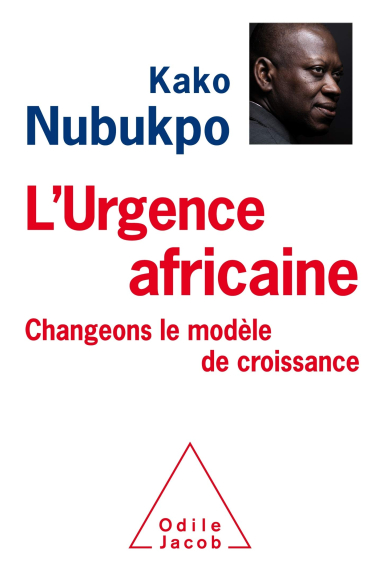 L'Urgence africaine: Changeons le modèle de croissance