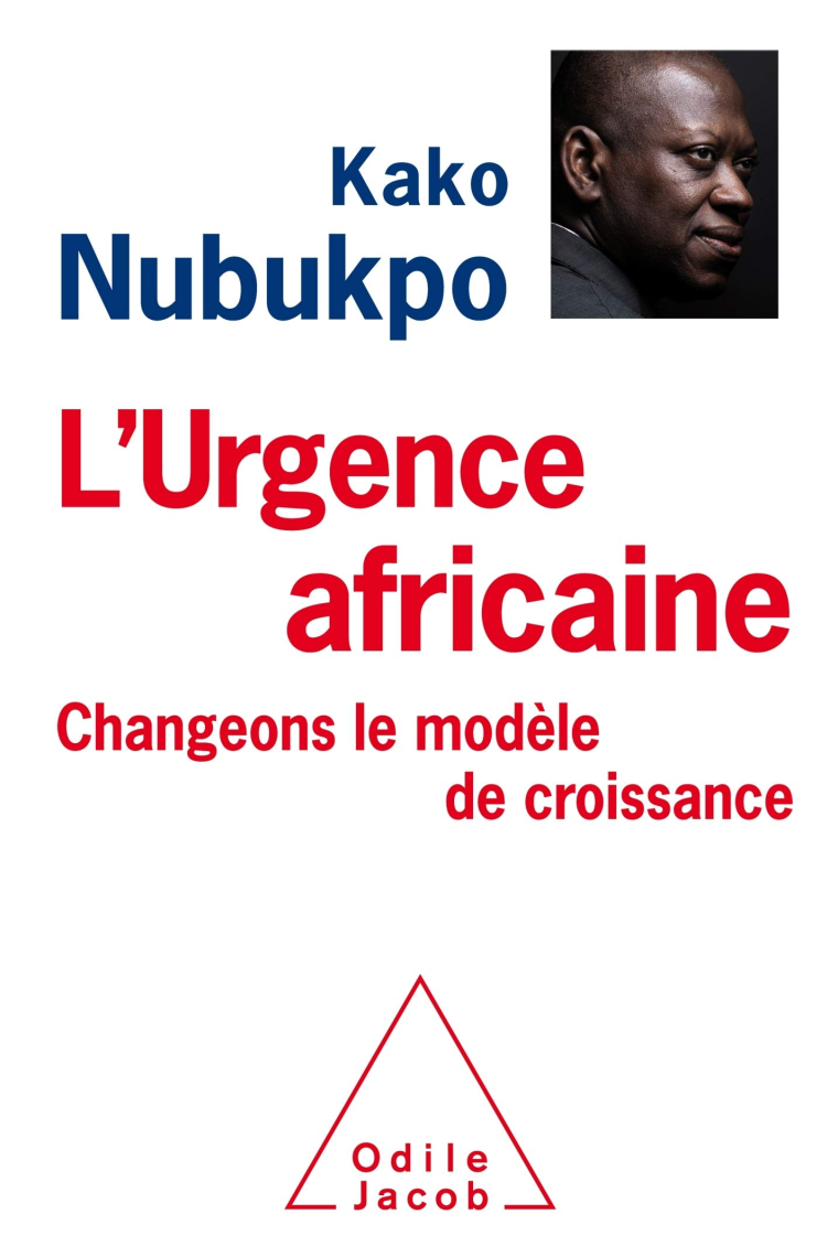 L'Urgence africaine: Changeons le modèle de croissance