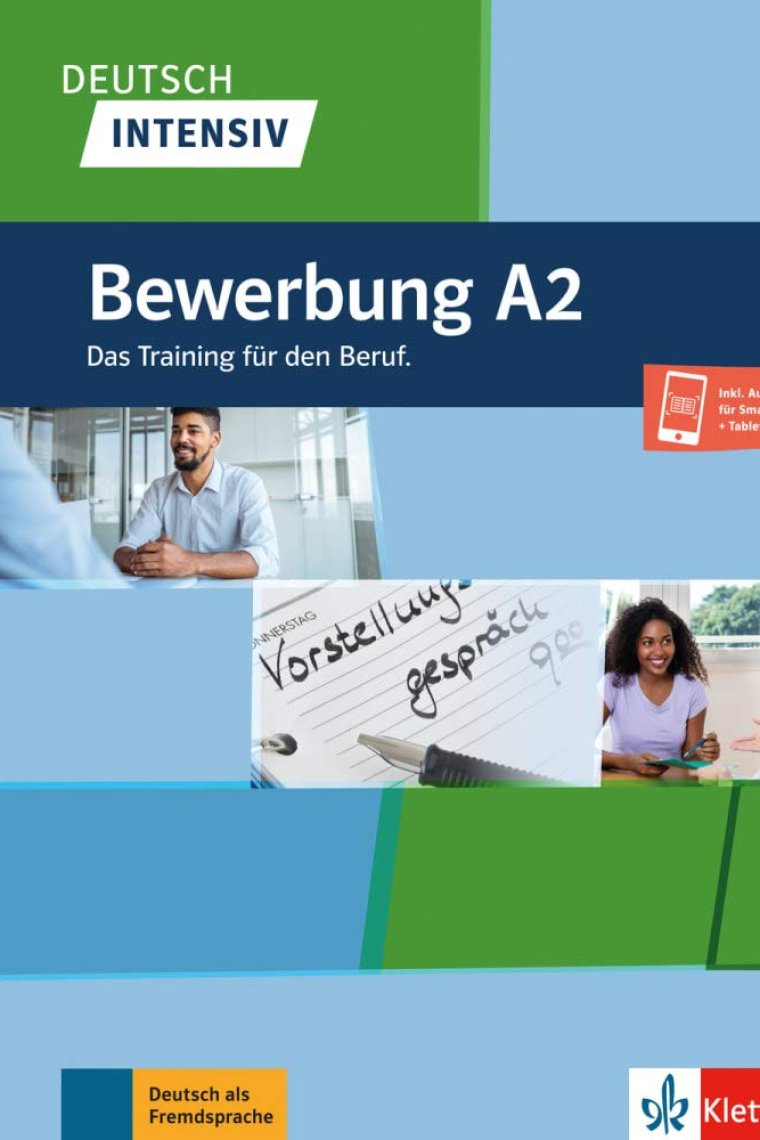 Deutsch intensiv Bewerbung A2. Das Training für den Beruf