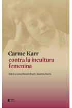 Carme Karr contra la incultura femenina