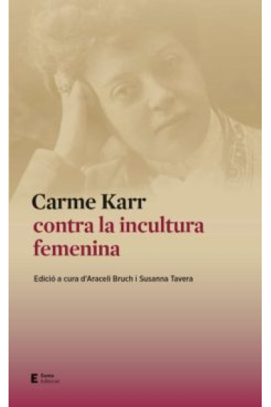 Carme Karr contra la incultura femenina