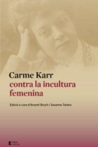 Carme Karr contra la incultura femenina