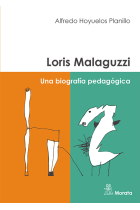 Loris Malaguzzi. Una biografía pedagógica