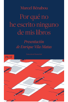 Por qué no he escrito ninguno de mis libros