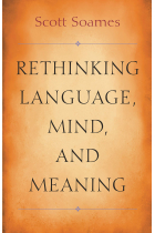 Rethinking Language, Mind, and Meaning