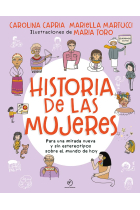 Historia de las mujeres. Para una mirada nueva y sin estereotipos sobre el mundo de hoy.