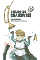 Cuidado con Chaikovski