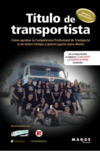 Título de transportista. Cómo aprobar la competencia profesional de transporte si no tienes tiempo y quieres gastar poco dinero