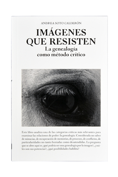 Imágenes que resisten: la genealogía como método crítico