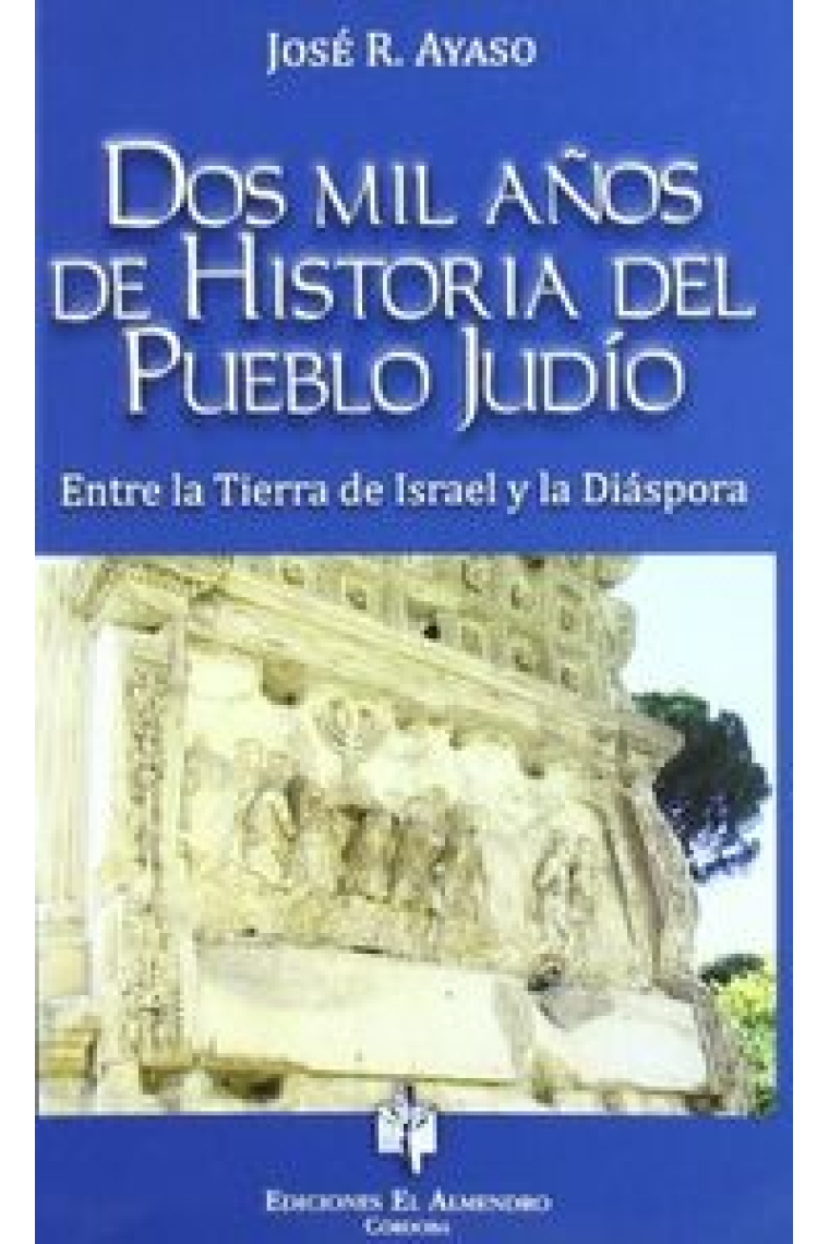 Dos mil años de historia del pueblo judío