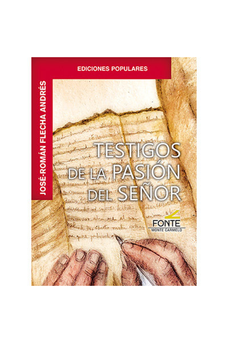 TESTIGOS DE LA PASION DEL SEÑOR