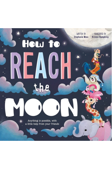 HOW TO REACH THE MOON