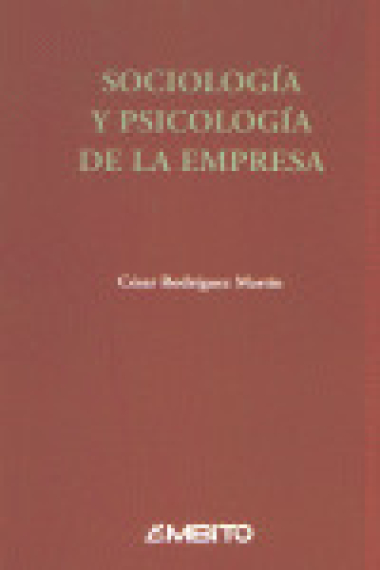 SOCIOLOGIA Y SICOLOGIA DE LA EMPRESA