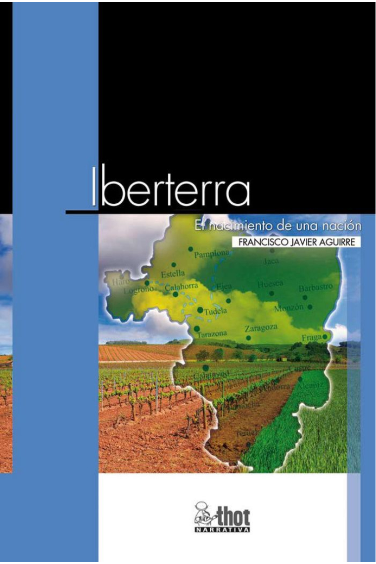 IBERTERRA. EL NACIMIENTO DE UNA NACION