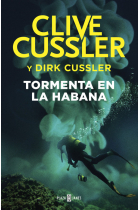 Tormenta en La Habana (Dirk Pitt 23)