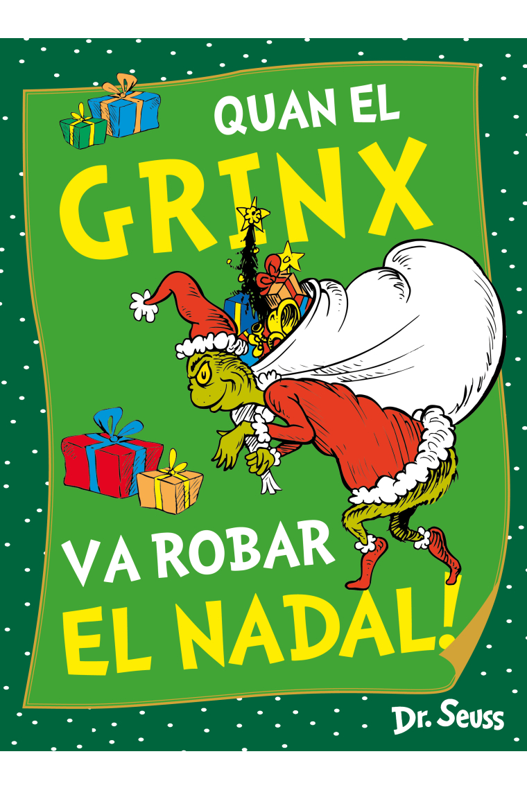 Quan el Grinx va robar el Nadal! (Dr. Seuss)