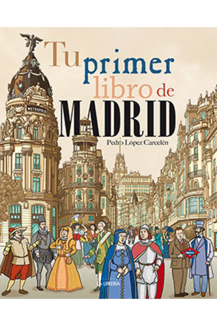 TU PRIMER LIBRO DE MADRID