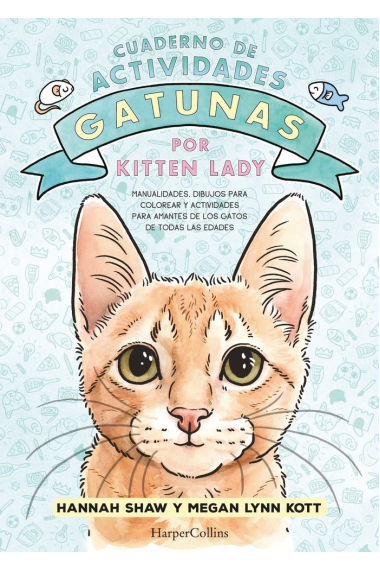 CUADERNO DE ACTIVIDADES GATUNAS POR KITTEN LADY