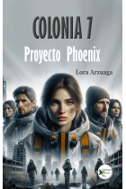 COLONIA 7. PROYECTO PHOENIX