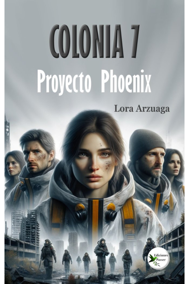 COLONIA 7. PROYECTO PHOENIX