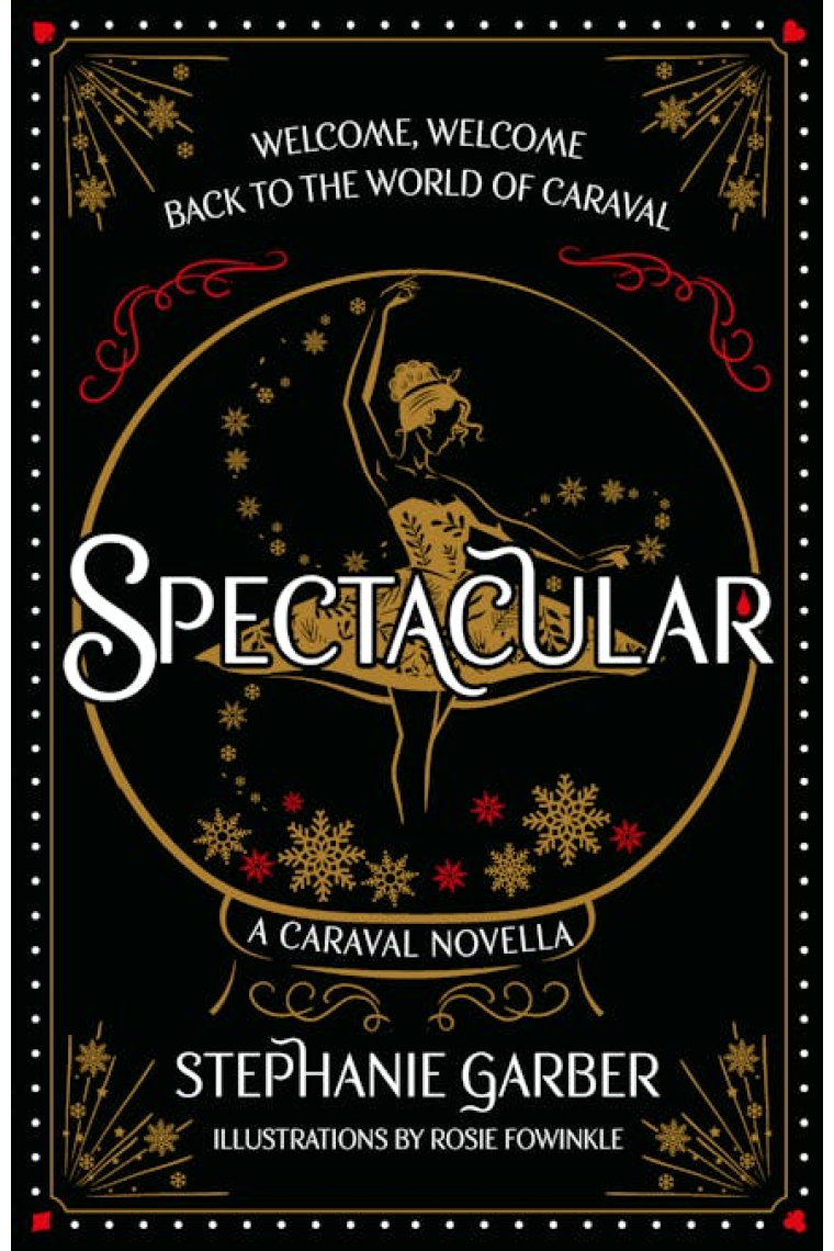 Spectacular: A Caraval Novella