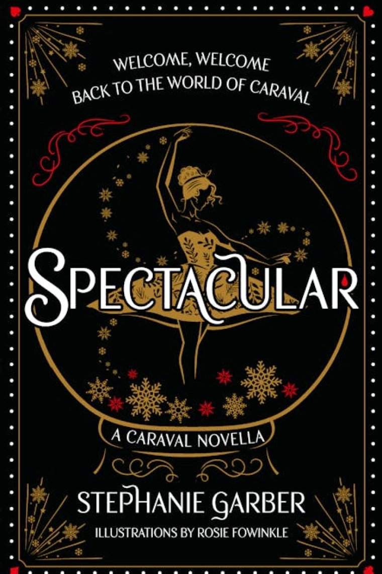 Spectacular: A Caraval Novella