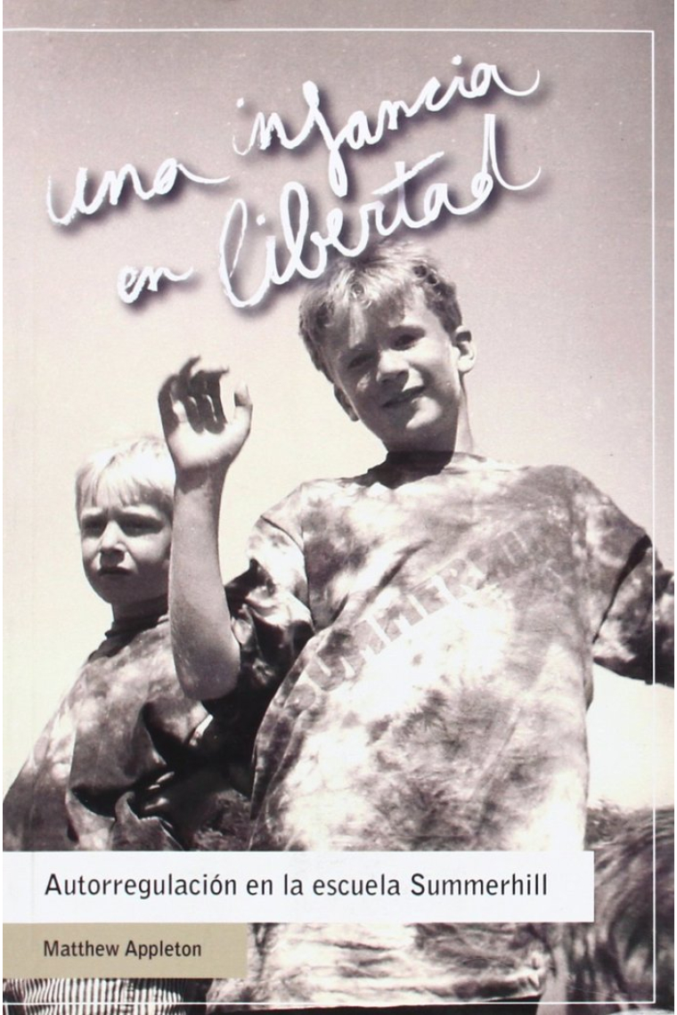 UNA INFANCIA EN LIBERTAD