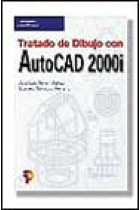 Tratado de dibujo con AutoCAD 2000i